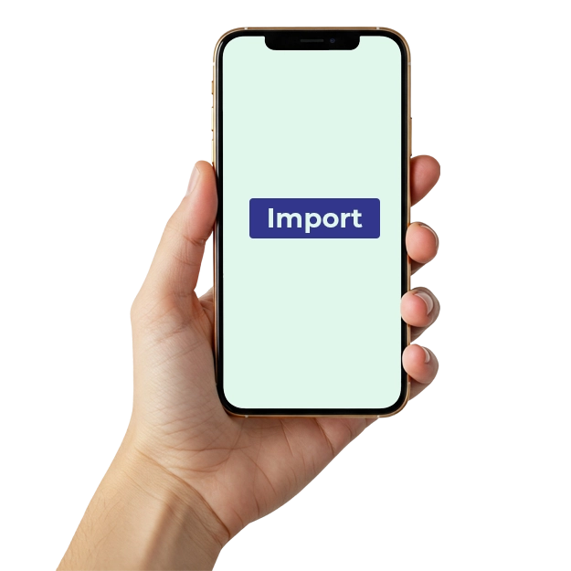 A hand holds a smartphone displaying an "Import" button, symbolizing the convenience to Import Checks Easily from Your Accounting Software.